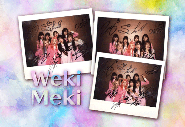 【Kクリック視聴者プレゼント】 Weki Meki サイン入りポラロイド写真！