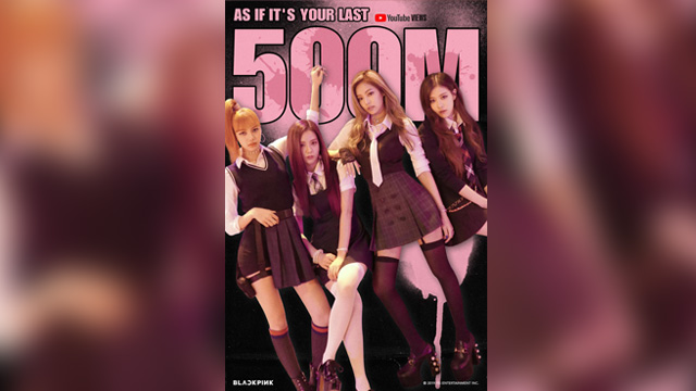 BLACKPINK、「AS IF IT'S YOUR LAST」のMV 5億回突破…とどまることを知らない人気