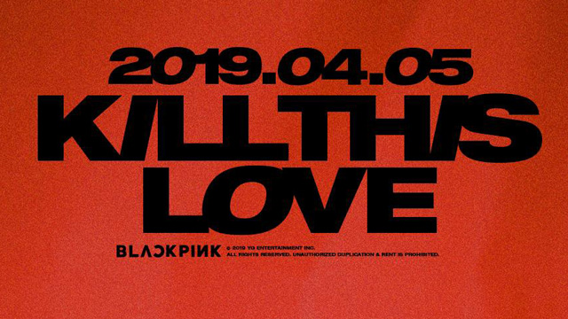 BLACKPINK、4月5日カムバック…「KILL THIS LOVE」