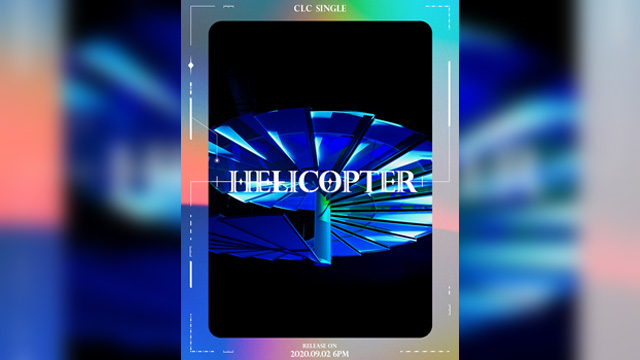 ガールズグループCLC、来月2日にシングル「HELICOPTER」をリリース…1年ぶりのカムバック
