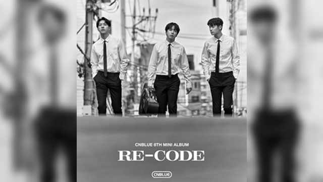 CNBLUE、第2幕へ再出発…今月17日発売の8thミニアルバム『RE-CODE』で3年8か月ぶりにカムバック