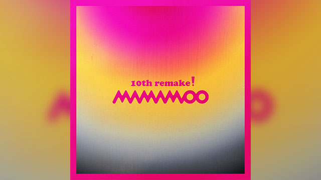 ガールズグループMAMAMOO、デビュー10周年記念リメイクプロジェクトアルバムをリリース