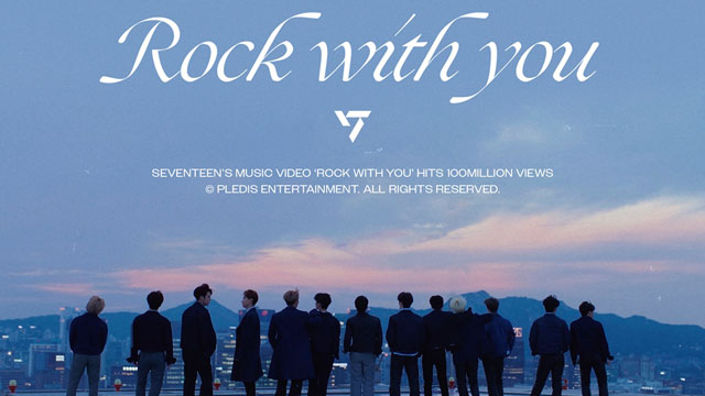 SEVENTEENの「Rock with You」MV、YouTube再生回数1億回を突破