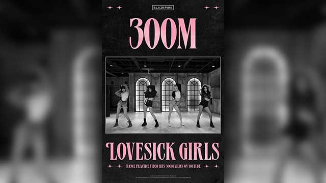 BLACKPINKの「Lovesick Girls」の振り付け映像、再生回数3億回を突破